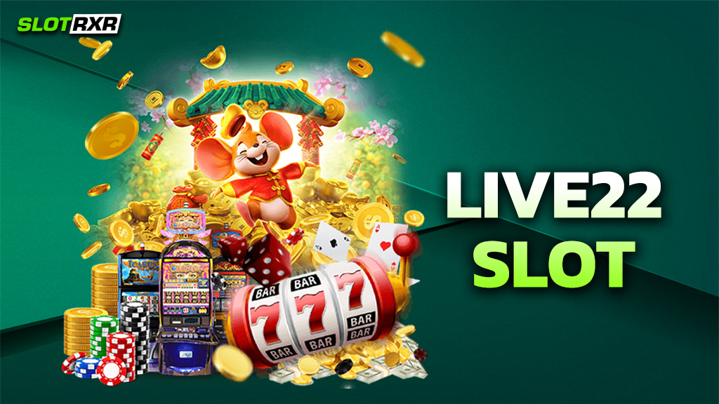 LIVE22 SLOT