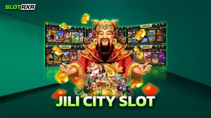 JILI CITY SLOT