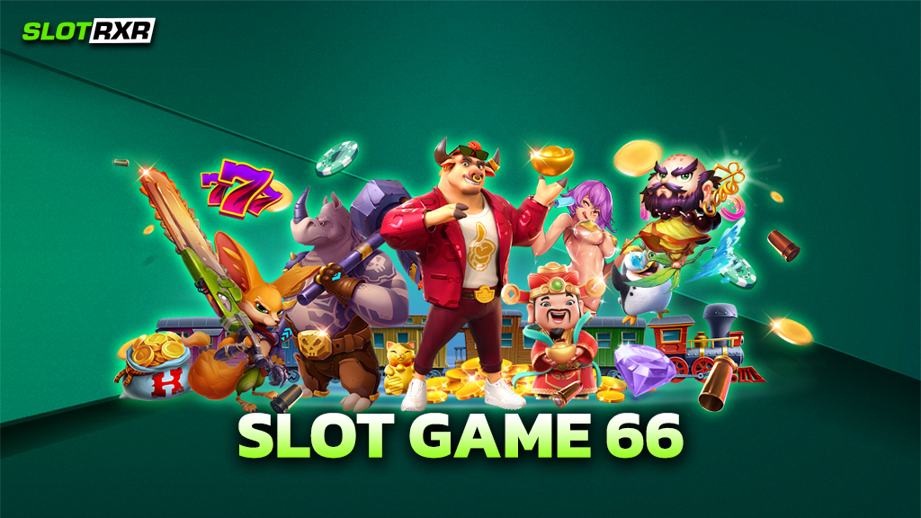 SLOT GAME 66