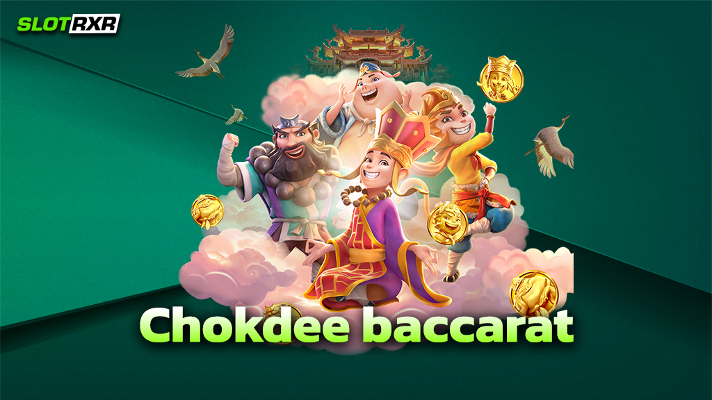 Chokdee baccarat