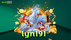 lyn191 คือเว็บอะไร ทำไมใคร ๆ ก็ชอบเข้าเว็บนี้ แหล่งรวมเกมทำเงินที่ดีที่สุดในตอนนี้ 2023