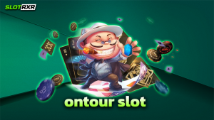 ontour slot เว็บไซต์ชื่อดัง ที่การันตีเกมทำเงินยอดฮิต สามารถเข้าเล่นเกมได้ยังไง