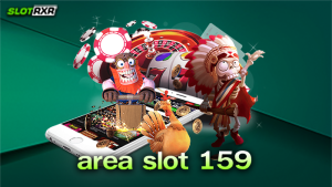 เว็บไซต์ area slot 159 มีอะไรดี ทำไมต้องมาทำกำไรที่เว็บนี้