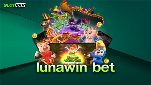 lunawin bet ช่องทางเข้าเล่นเกมลงทุนสมัยใหม่ เกมทำเงินง่าย เข้าเล่นเกมได้ทางไหนบ้าง