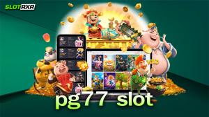 เว็บไซต์ pg77 slot มีอะไรดี ทำไมถึงต้องเล่นเกมที่เว็บนี้