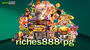 riches888 pg ทางเข้าทำเงินเพียงแค่คลิกเล่นเกม มีเกมอะไรทำเงินได้จริง วันนี้มีคำตอบ