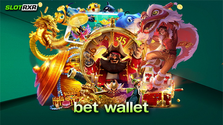 bet wallet ผู้ให้บริการเกมสล็อตออนไลน์ชั้นนำแตกง่ายได้เงินจริง