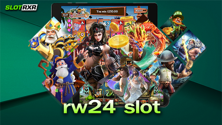 rw24 slot เว็บเกมสล็อตออนไลน์แตกง่ายได้เงินจริง บริการเกมมากกว่า 500 รายการ