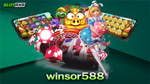 winsor588 เว็บเกมสล็อตออนไลน์ชั้นนำชื่อดังระดับสากล แตกง่ายได้เงินจริง