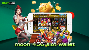 moon 456 slot wallet ผู้ให้บริการเกมสล็อตออโต้ไม่มีขั้นต่ำ แตกง่ายได้เงินจริง