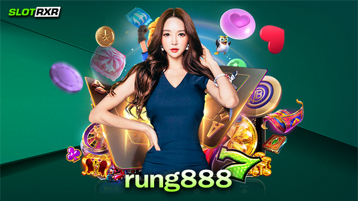 rung888 บริการเกมสล็อตอัตโนมัติ ฝากถอนรวดเร็วทันใจแบบไม่ต้องรอนาน