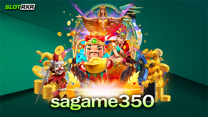 sagame 350 ท้าให้คุณเข้ามาพิสูจน์ กับเว็บที่ดี อย่างเรา