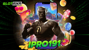 ipro191 ผู้ให้บริการเกมสล็อตออนไลน์ไม่ผ่านเอเย่นต์ที่ได้รับความนิยมสูงมากที่สุด