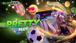 pretty slot เว็บบริการเกมสล็อตมาตรฐานสูงมากกว่า 500 รายการ