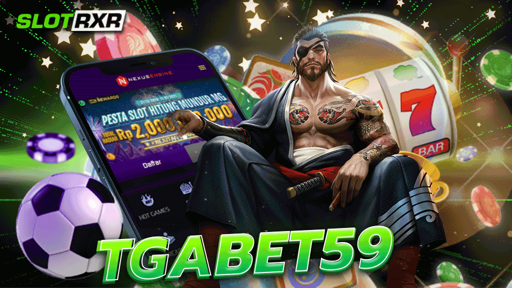 ทางเข้าเกม tgabet59 เล่นง่าย ได้เงินจริง 100 เปอร์เซ็นต์