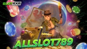 allslot789 เข้าเล่นสล็อตฟรี ล็อกอินครั้งแรกรับโบนัส 100% แจกจริง