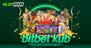 bitbet kub เกมเดิมพันพร้อมคู่มือ สมัครเล่นฟรี ไม่มีค่าธรรมเนียม